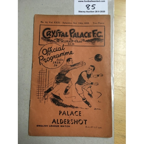 85 - 35/36 Crystal Palace v Aldershot Football Programme: Dated 19 10 1935 in  good condition with no wri... 