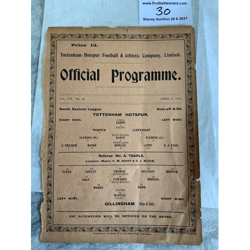 30 - 1914/1915 Tottenham Reserves v Gillingham Football Programme: South Eastern League dated 6 4 1915. N... 