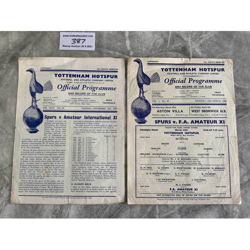 387 - 1950s Tottenham v Amateur XI Football Programmes: 53/54 + 57/58 both with crease and slight tear. No... 