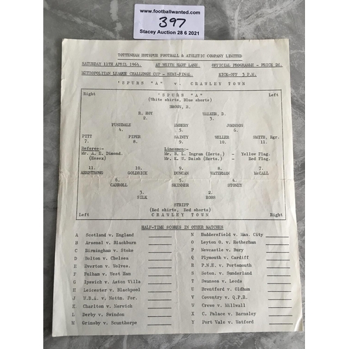 397 - 63/64 Tottenham A v Crawley Town Football Programme: Metropolitan League Cup Semi Final large single... 