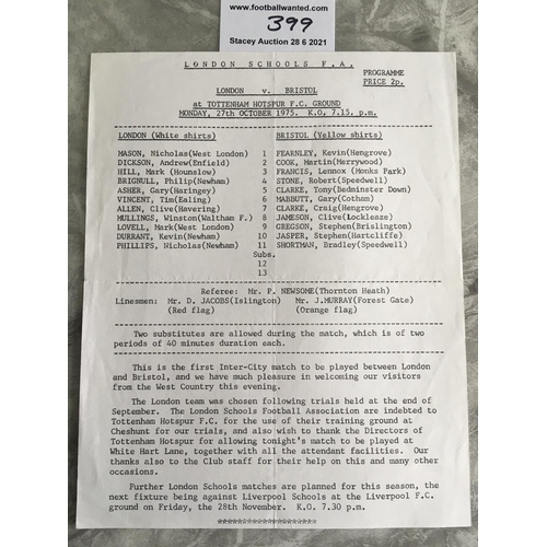 399 - 75/76 London V Bristol Schools At Tottenham Football Programme: Large single sheet with no team chan... 