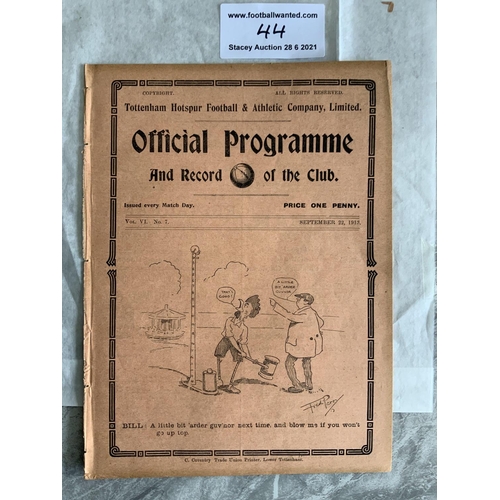 44 - 1913/1914 Tottenham v Metrogas Football Programme: London Challenge Cup dated 22 9 1913. No team cha... 