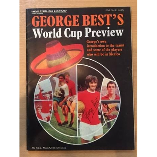 1606 - 1970 George Best Signed World Cup Review Magazine: Hand signed by George Best.