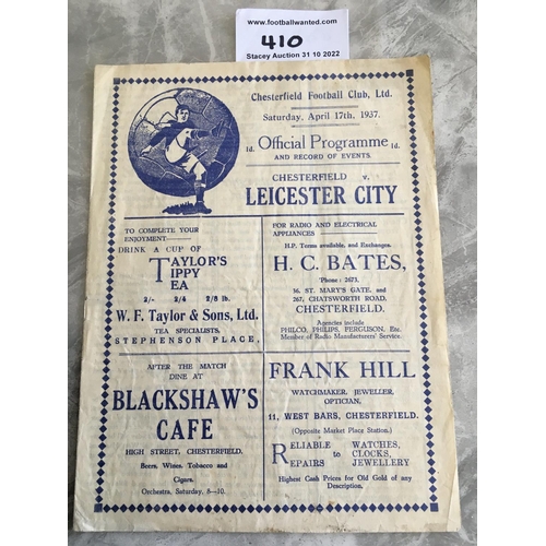 410 - 36/37 Chesterfield v Leicester City Football Programme: 2nd Division match dated 17 4 1937. Fair wit... 