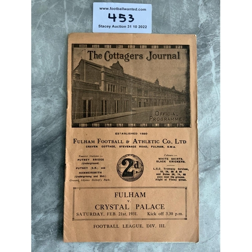 453 - 30/31 Fulham v Crystal Palace Football Programme: Division 3 match in good condition with no team ch... 