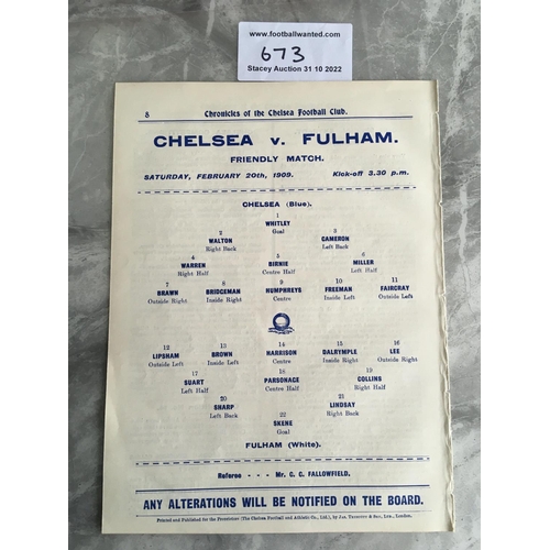 673 - 1908 - 1909 Chelsea v Fulham Football Programme: Excellent condition ex bound friendly programme wit... 