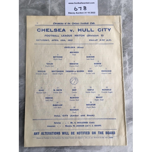 678 - 1911 - 1912  Chelsea v Hull City Football Programme: Excellent condition ex bound Division 2 program... 