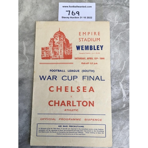 769 - 1944 War Cup Final Football Programme: Chelsea v Charlton 4 pager in good condition. No team changes... 