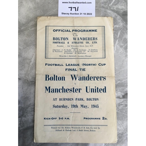 771 - 1945 North Cup Final Football Programme: Bolton Wanderers v Manchester United 4 pager, played at Bol... 