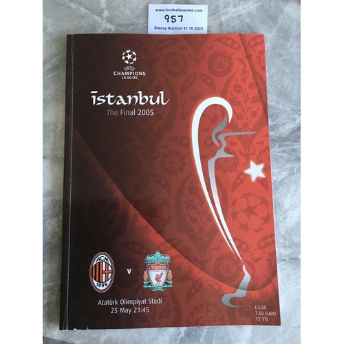 957 - 2005 Liverpool Signed Champions League Final Football Programme: Famous match in Istanbul v AC Milan... 