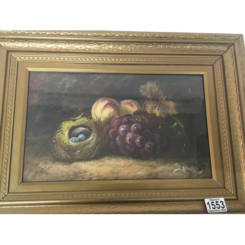 1553 - An Early 20th century oil painting still life study with fruit and a birds nest with eggs unsigned. ... 