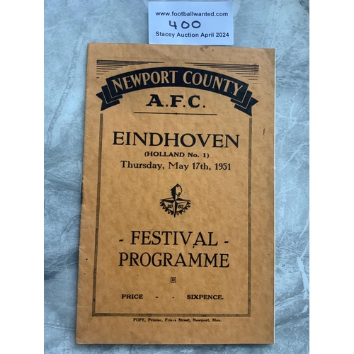 400 - 50/51 Newport County v Eindhoven Football Programme: Festival of Britain match in good condition wit... 