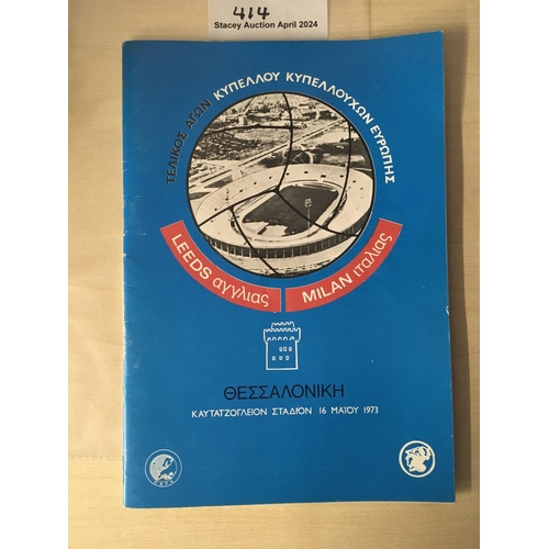 414 - 1973 ECWC Final Football Programme: AC Milan v Leeds played in Greece. Excellent condition with no t... 