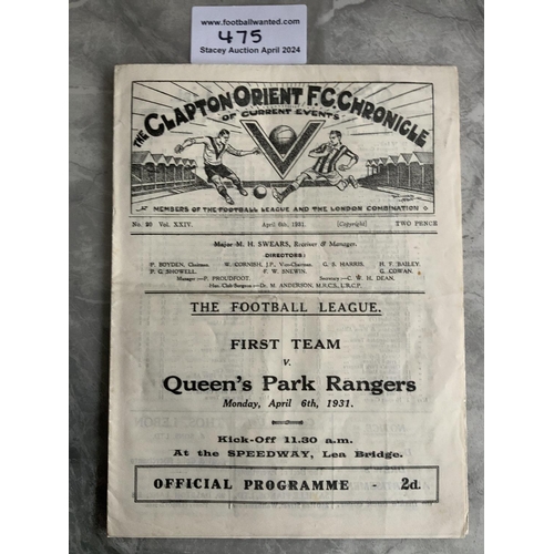 475 - 30/31 Clapton Orient v QPR Football Programme: Excellent condition division 3 match with no team cha... 