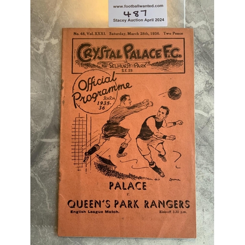 487 - 35/36 Crystal Palace v QPR Football Programme: Good condition division 3 match with no team changes.... 