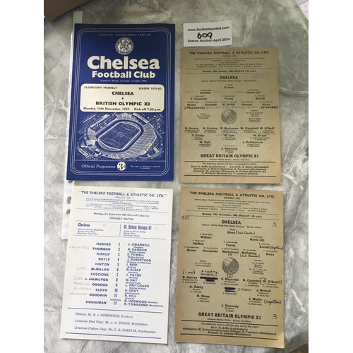 609 - Chelsea v Great Britain Olympics Football Programmes: 2 different dates for 63/64 and one dated 4 9 ... 