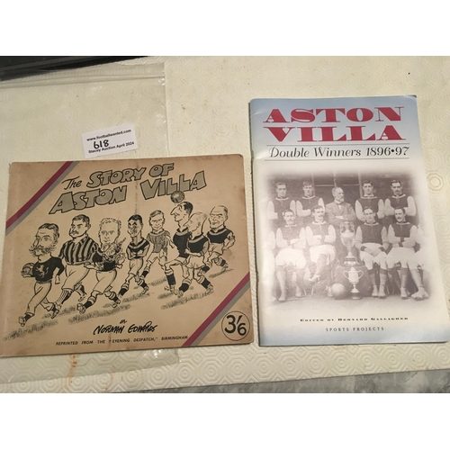 618 - Aston Villa Football Books: The Story Of Aston Villa reprinted in 1952 from The Evening Despatch. A ... 