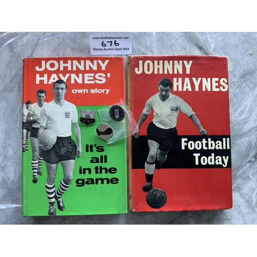 676 - Fulham Football Memorabilia: Two original Johnny Haynes books with dust jackets, 3 badges and 22 ear... 