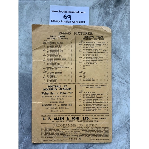 69 - 44/45 Wolves v West Brom Football Programme: Single sheet league match dated 18 11 1944. No team cha... 