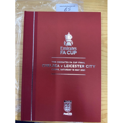 65 - 2021 Hardback FA Cup Final Football Programme: Leicester City v Chelsea Ltd edition number 81 of 725... 