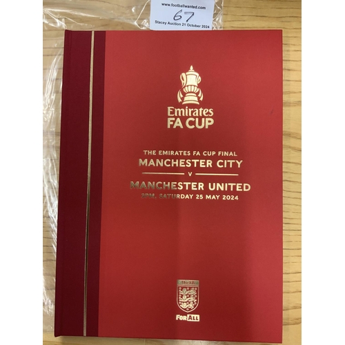 67 - 2024 Hardback FA Cup Final Football Programme: Manchester United v Manchester City Ltd edition Club ... 