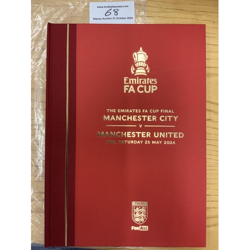 68 - 2024 Hardback FA Cup Final Football Programme: Manchester United v Manchester City Ltd edition numbe... 