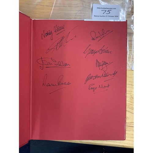 75 - England 1966 World Cup Signed Book: 40th Anniversary book named 1966 World Cup by Terry Baker a hard... 