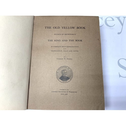 65 - The Old Yellow Book, Source of Browning's the Ring and the Book, by Charles W. Hodell, published by ... 