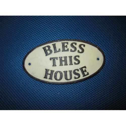 39 - Cast iron sign : Bless this House