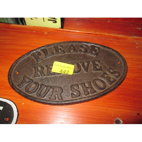 283 - Cast iron sign : Remove Your Shoes