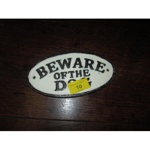 10 - Cast iron sign : Beware of the Dog