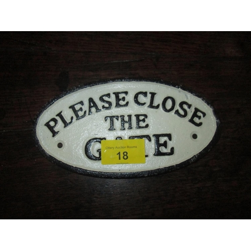 12 - Cast iron sign : Please Close the Gate