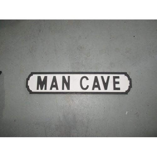 116 - Wooden street sign : Man cave