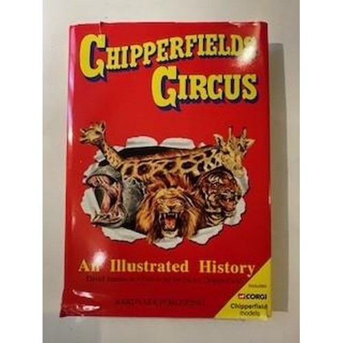 403 - Circus interest : Illustrated History of Chipperfield's Circus by David Jamieson published June 1997... 