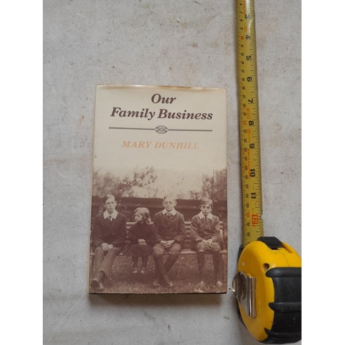 470 - Single Volume : Our Family Business my Mary Dunhill 1979, a fascinating insight into the history of ... 