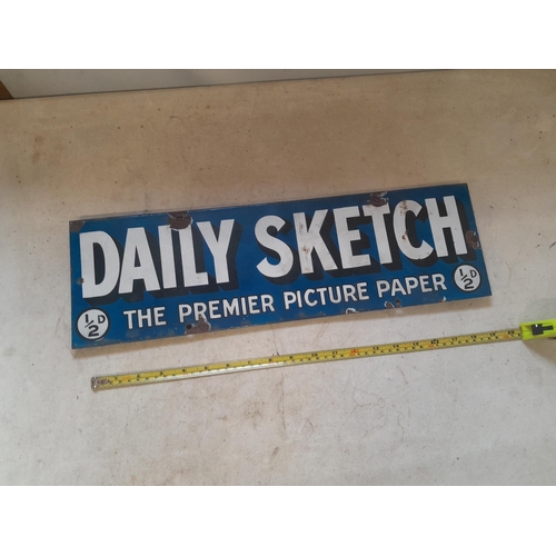 5 - GENUINE enamel sign : Daily Sketch 15 cms x 50 cms