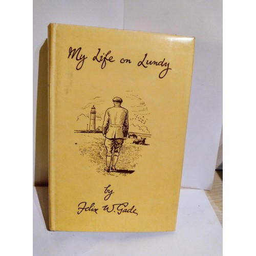 631 - Rare book interest : My Life on Lundy by Felix Gade Ltd. 1978 1st edition 306/500, in excellent cond... 