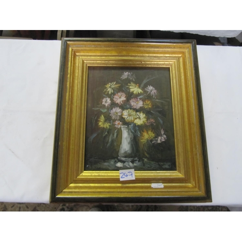 247 - Sill Life Flowers Oil on Board Painting in Deep Gilded Frame.