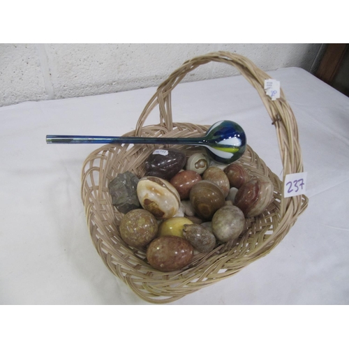 237 - Basket of Polished Stone Eggs etc.