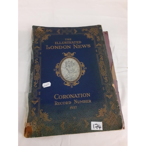 174 - The Illustrated London News 1937 Coronation Record Number Book & Other Coronation Memorabilia.