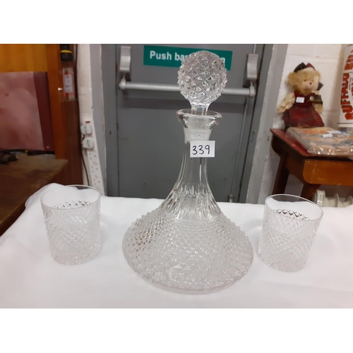 339 - Ship’s Decanter & Stopper Height c.28cm (c11”) and Three Glasses.