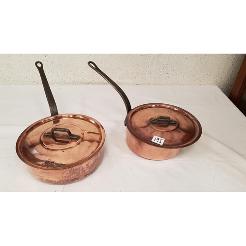 195 - Two Lidded Copper Pans.