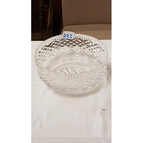 293 - Tyrone Crystal Footed Cut Glass Bowl Height c.18cm (c.3.125”) Diameter c.17cm (c.6.75”).