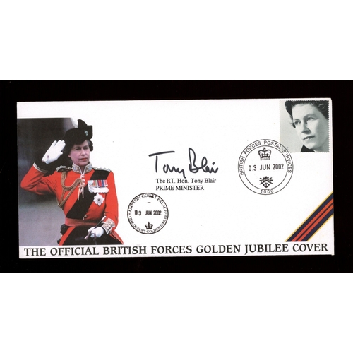 96 - Tony Blair: Autographed on 2002 British Forces Golden Jubilee cover. Unaddressed, fine.