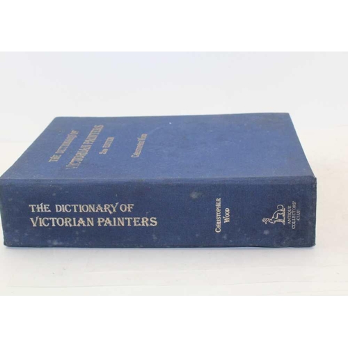 200 - A DICTIONARY OF VICTORIAN PAINTERS by Christopher Wood (2nd edition) 