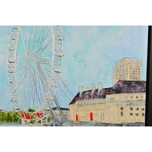 581 - KATHARINE DOVE (BRITISH CONTEMPORARY) 'THE LONDON EYE', a London cityscape initialled bottom right, ... 