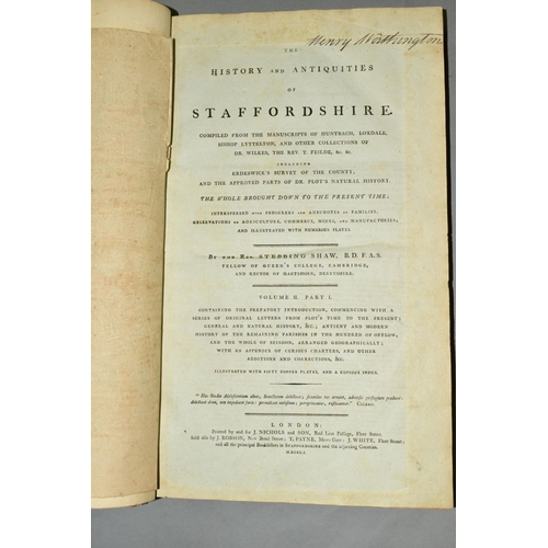 357 - SHAW, REV. STEBBING, The History and Antiquities of Staffordshire, pub. J. Nichols, 1798 and 1801, t... 