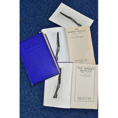 594 - MAJOR SIR GERALD BURRARD, THREE BOOKS RELATING TO FIREARMS, comprising 'The Identification of Firear... 