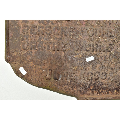 577 - A CAST IRON MIDLAND RAILWAY SIGN, regarding trespass and unlicensed access, dated June 1893, approxi... 