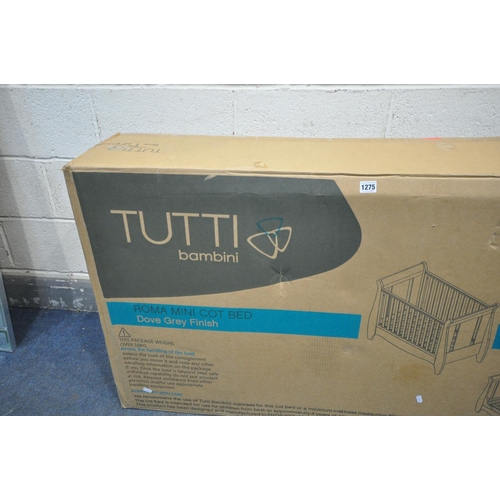 1275 - A TUTTI BAMBINI ROMA MINI COT BED, in a dove grey finish (condition - appears new in box)